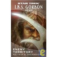 I.K.S. Gorkon, Book 3; Enemy Territory