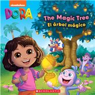 The Magic Tree / El árbol mágico  (Dora Storybook)