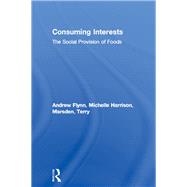 Consuming Interests: The Social Provision of Foods