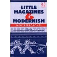 Little Magazines & Modernism: New Approaches