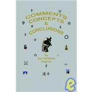 Comments, Concepts and Conclusions