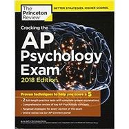 Cracking the AP Psychology Exam, 2018 Edition