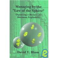 Managing by the Law of the Sphere