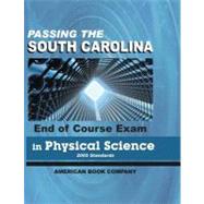 Passing the South Carolina End of Course Exam in Physical Science