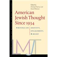 American Jewish Thought Since 1934