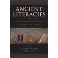 Ancient Literacies The Culture of Reading in Greece and Rome