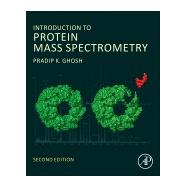 Introduction to Protein Mass Spectrometry