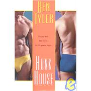 Hunk House Ben Tyler