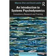 An Introduction to Systems Psychodynamics