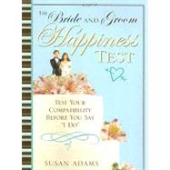 The Bride and Groom Happiness Test