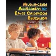 Multifaceted Assessment for Early Childhood Education