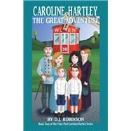 Caroline Hartley and the Great Adventure