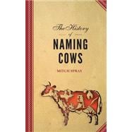 The History of Naming Cows