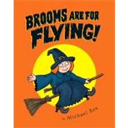 Brooms Are for Flying!