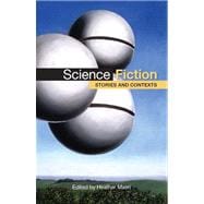 Science Fiction Stories and Contexts