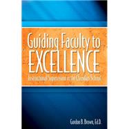 Guiding Faculty to Excellence