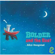 Bolder and the Boat