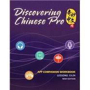 Discovering Chinese Pro App Companion Workbook Vol 2