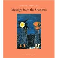 Message from the Shadows Selected Stories