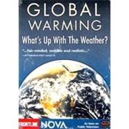 Nova-Global Warming-Whats Up with the Weather