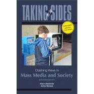 Taking Sides: Clashing Views in Mass Media and Society, Expanded