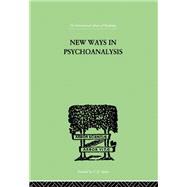 New Ways in Psychoanalysis,9780393010152
