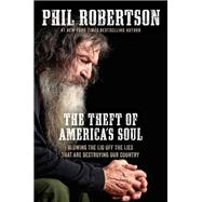 The Theft of America’s Soul