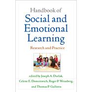 Handbook of Social and Emotional Learning Research and Practice