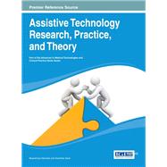 Assistive Technology Research, Practice, and Theory