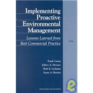 Implementing Proactive Environmental Management Lessons Learned from Best Commercial Practice (2001)