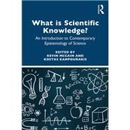 What is Scientific Knowledge?: A Contemporary Introduction to Epistemology of Science