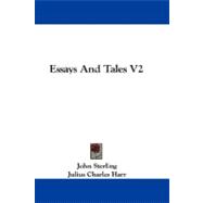Essays and Tales V2