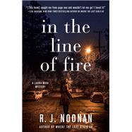 In the Line of Fire A Laura Mori Mystery