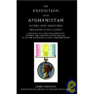 Expedition into Afghanistan: a Personal Narrative During the Campaign of 1839 And 1840