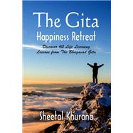 The Gita Happiness Retreat