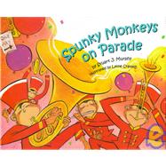 Spunky Monkeys on Parade