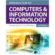 Introduction to Computers and Information Technology for Microsoft Office 2016
