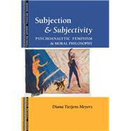 Subjection and Subjectivity