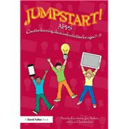 Jumpstart! Apps: Creative learning, ideas and activities for ages 7û11