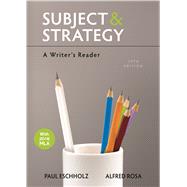 Subject and Strategy A Writer's Reader