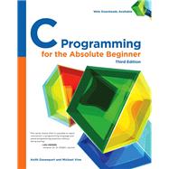 C Programming for the Absolute Beginner