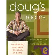 Doug's Rooms : Transforming Your Space One Room at a Time