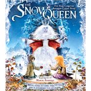 The Snow Queen The Hans Christian Andersen Classic Story