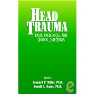 Head Trauma Basic, Preclinical, and Clinical Directions
