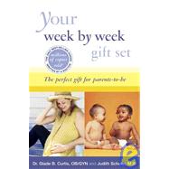 Your Week By Week Gift Set: Your Pregnancy Week By Week/ Your Baby's First Year Week by Week