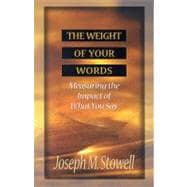 The Weight of Your Words Measuring the Impact of What You Say