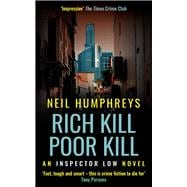 Rich Kill, Poor Kill