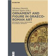Ornament and Figure in Graeco-roman Art