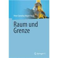 Raum und Grenze