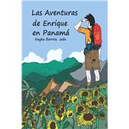 Las Aventuras de Enrique en Panamá (Spanish Edition)